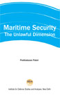 Maritime Security: The Unlawful Dimension