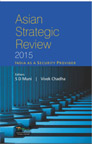 Asian Strategic Review 2015: India as a Security Provider