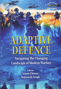 ADAPTIVE DEFENCE: Navigating The Changing Landscape of Modern Warfare
