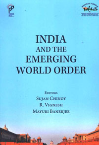 INDIA AND THE EMERGING WORLD ORDER
