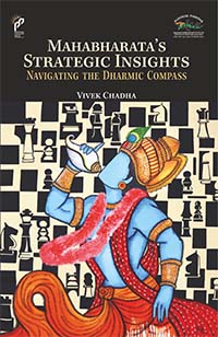 MAHABHARATA’S STRATEGIC INSIGHTS: Navigating the Dharmic Compass